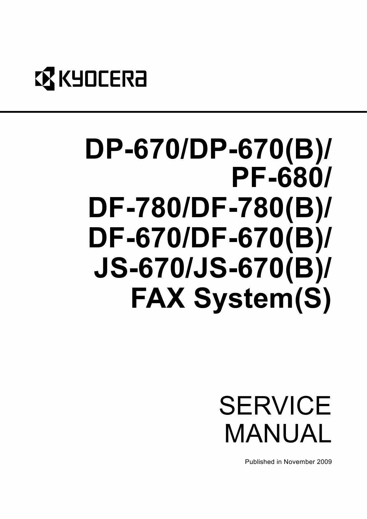 KYOCERA Options DP-670 670(B) PF-680 DF-780 780(B) 670 670(B) JS-670 670(B) FAX-System-S Parts and Service Manual-1